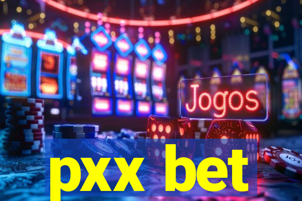 pxx bet